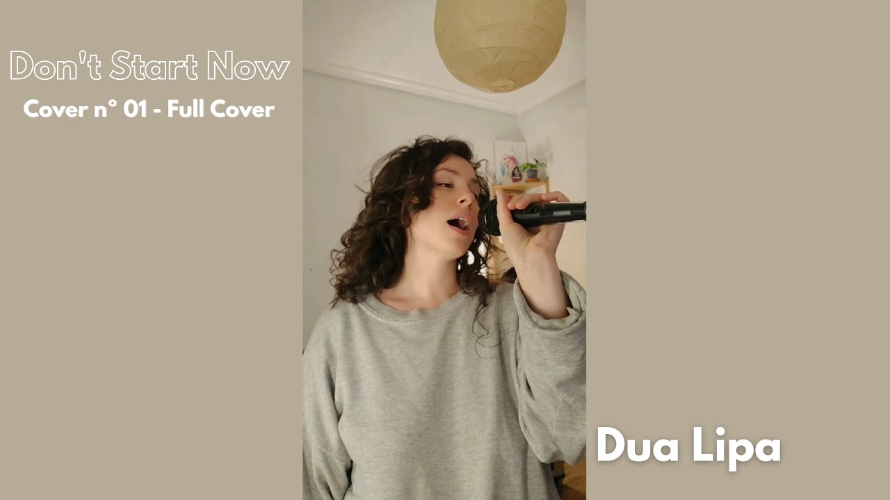 Dua Lipa - Don't Start Now (Cover nº 01 - Full Cover)