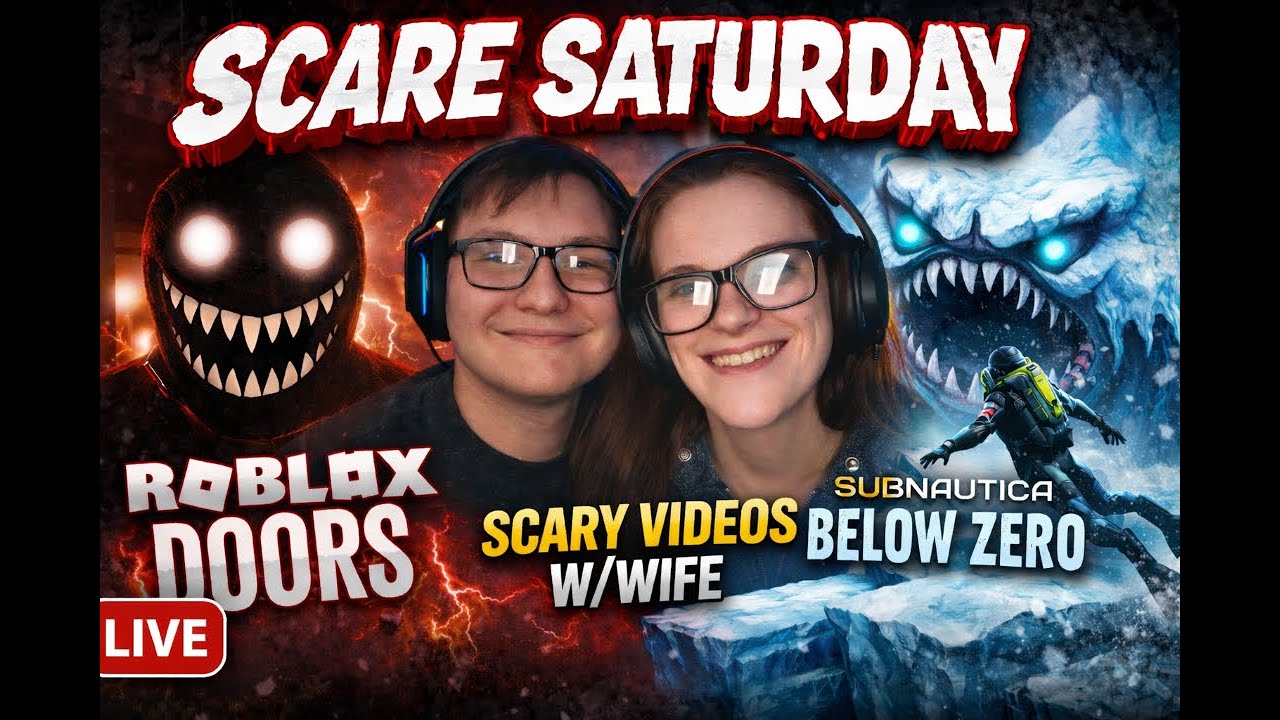 SCARE SATURDAY: Roblox DOORS + Scary Videos w/ Wife + Subnautica Below Zero