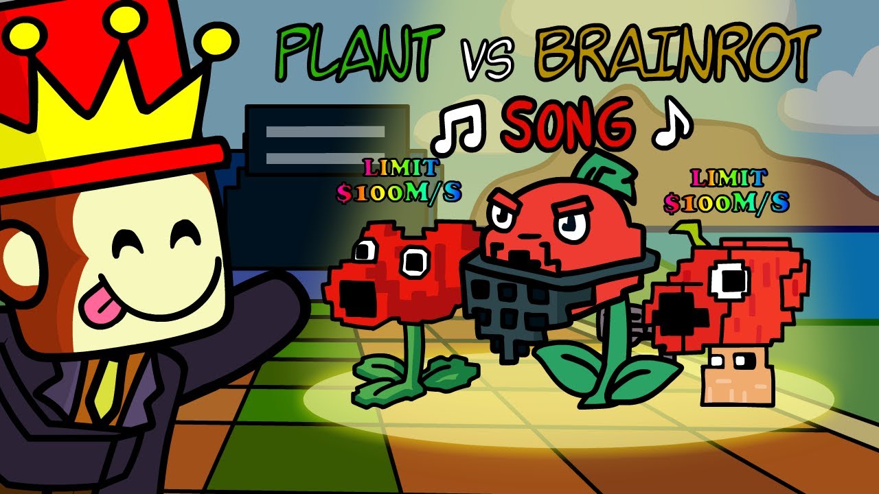 Plants vs Brainrot Song