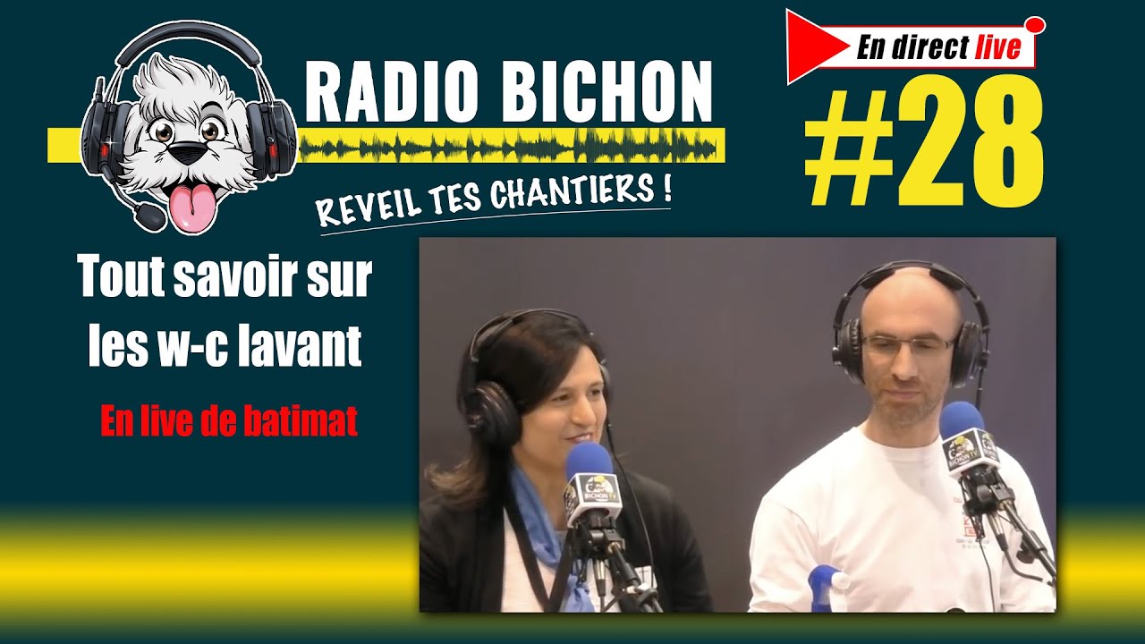 Tout savoir sur les w-c lavant - Radio bichon en direct de batimat 2019