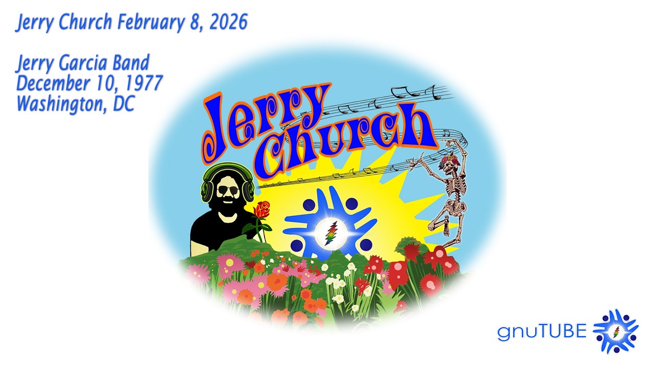 Jerry Church Feb 8, 2026: Jerry Garcia Band 12.10.1977 Washington, DC Early & Late Shows AUD