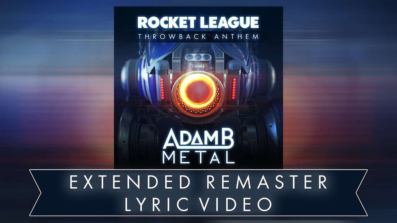 Rocket League Throwback Anthem: Extended Remaster (2021 Lyric Video)