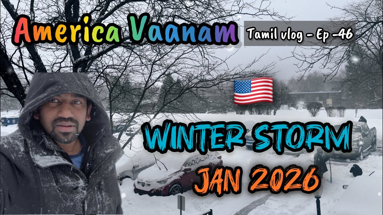 USA Winter Storm 2026 | Tamil vlog | Ep-46