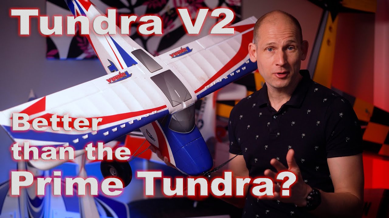Durafly Tundra V2 - Better than the Prime Tundra?