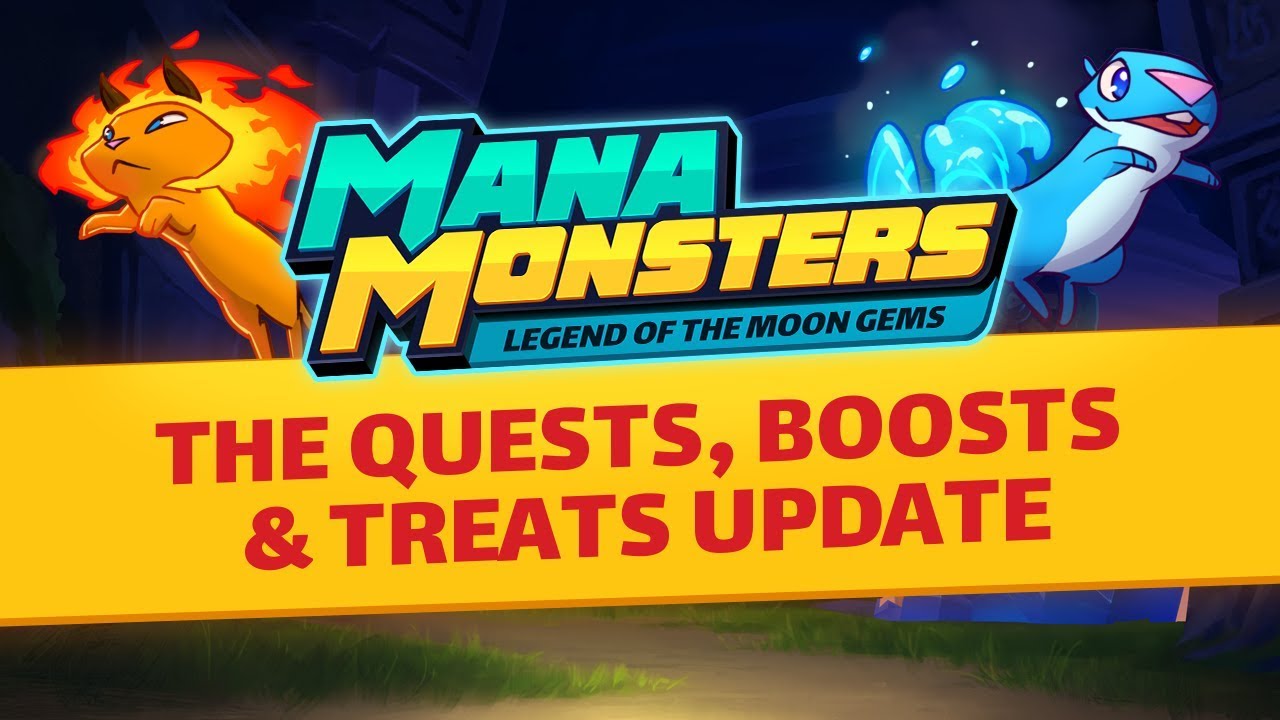 Mana Monsters: Quest, Boosters and Treats!