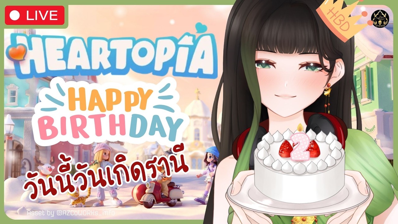 【🔴Heartopia】Happy Birthday To Me!!〖RaneeTani︱VTG 〗