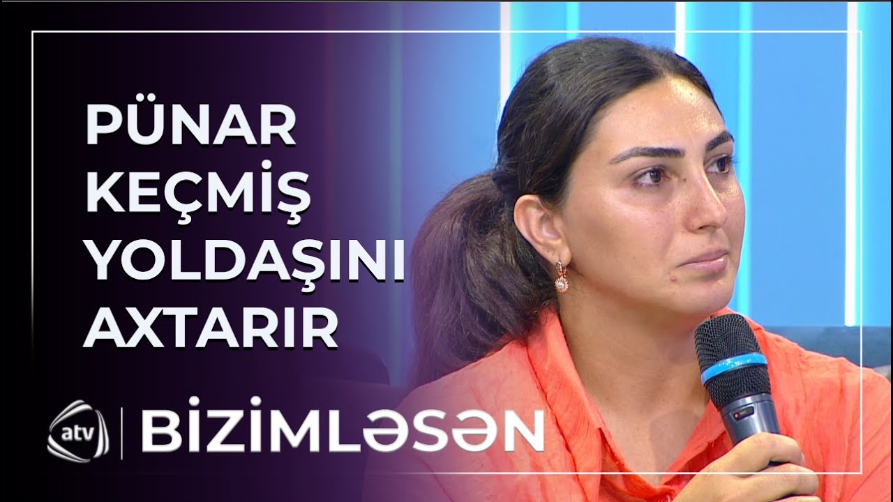 Pünar keçmiş həyat yoldaşını axtarır – “Alimentə görə...” / Bizimləsən