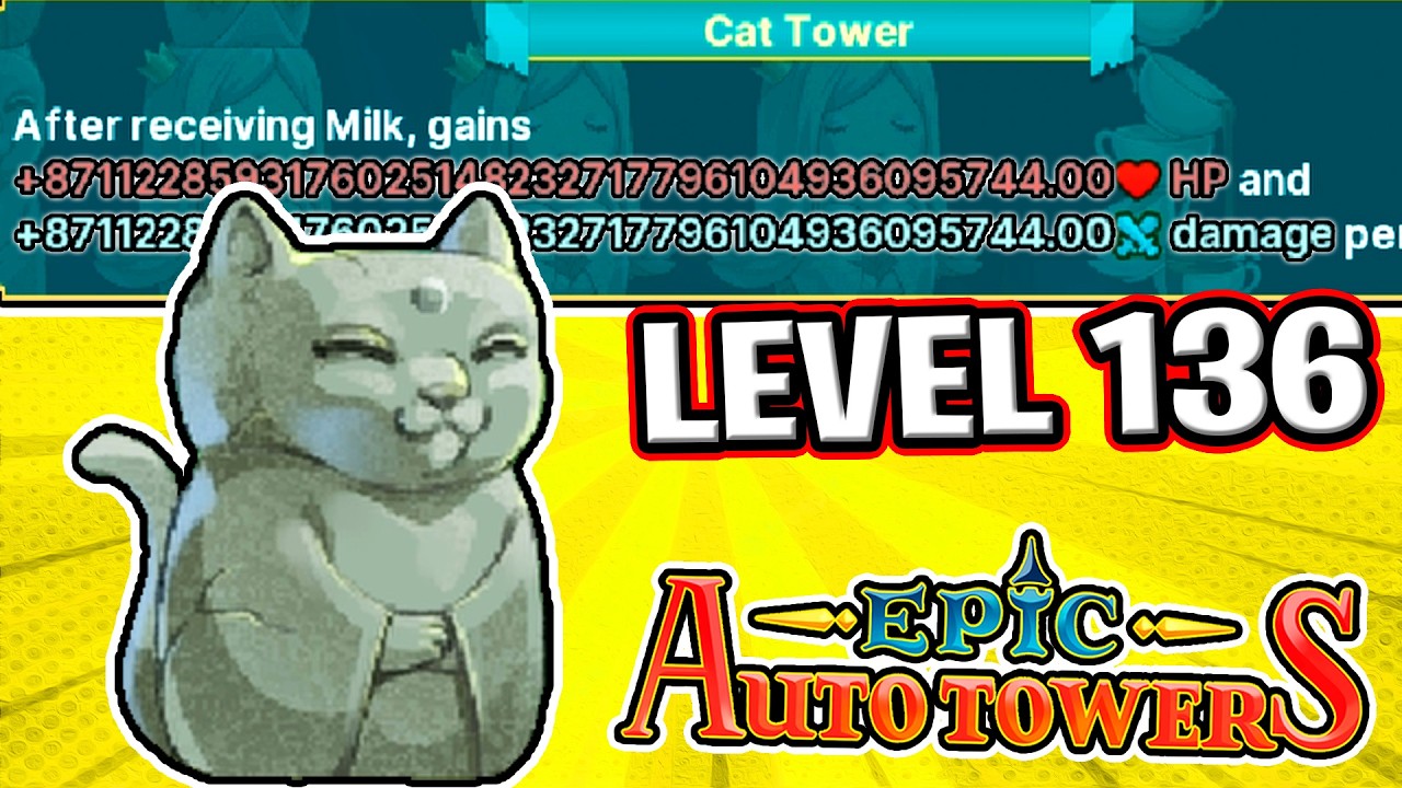 I created the most Broken Cat Tower in Epic Auto Towers