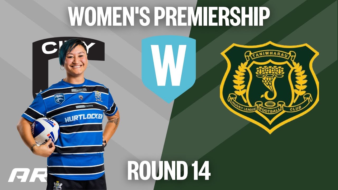 City v Taniwharau | Round 14 | 2023 Women’s Premiership | ARL Wednesday Night League