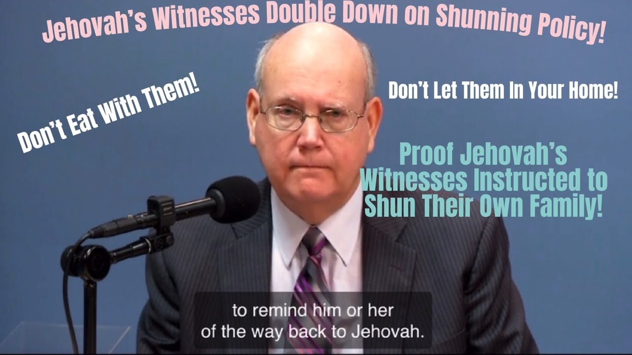 Jehovah's Witnesses Double Down on SHUNNING Policy! No Eating Or Visiting With the Disfellowshipped!