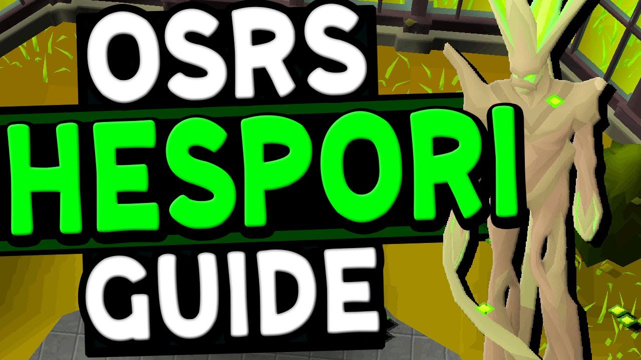 Полное руководство по игре Hespori Old School Runescape