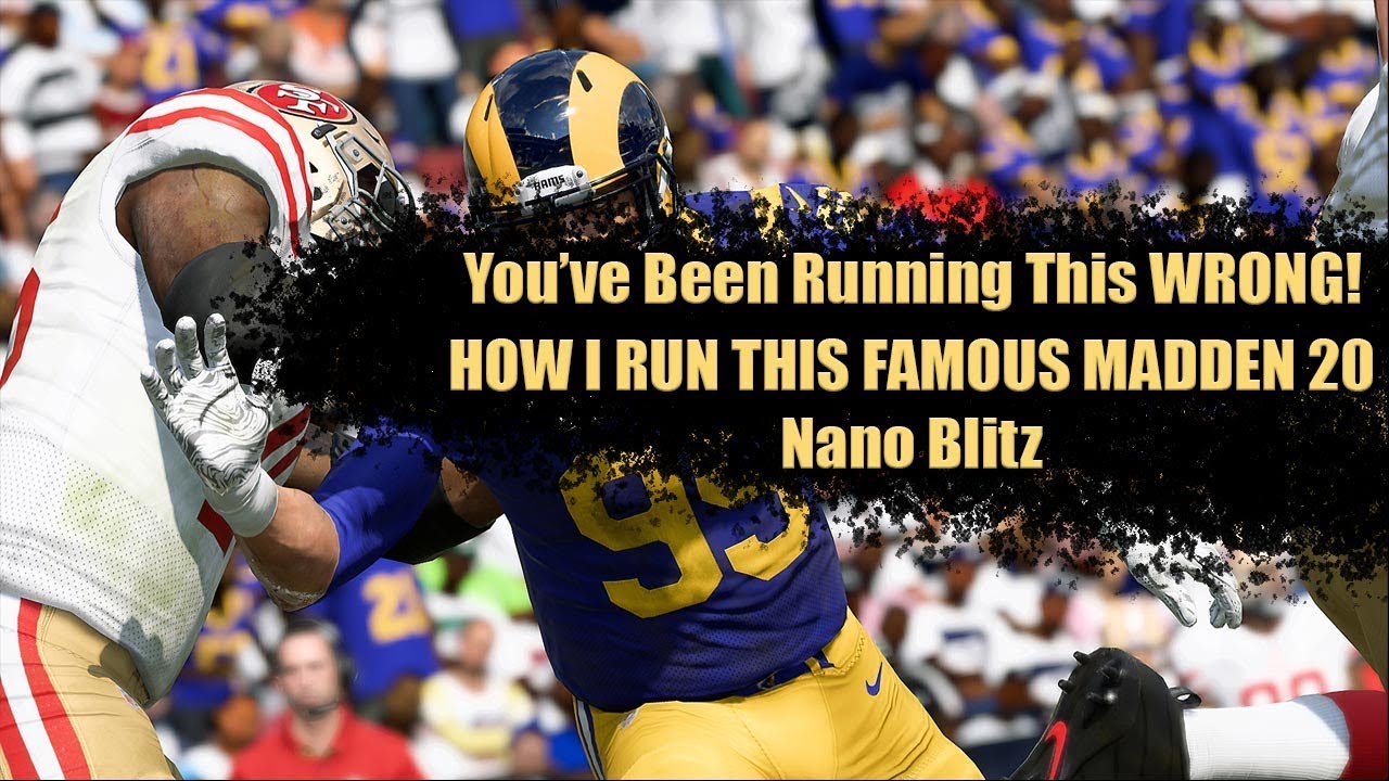 Madden 20 Nano Blitz | You've Been Wrong It Wrong | Best Way to Run The Pinch Nano