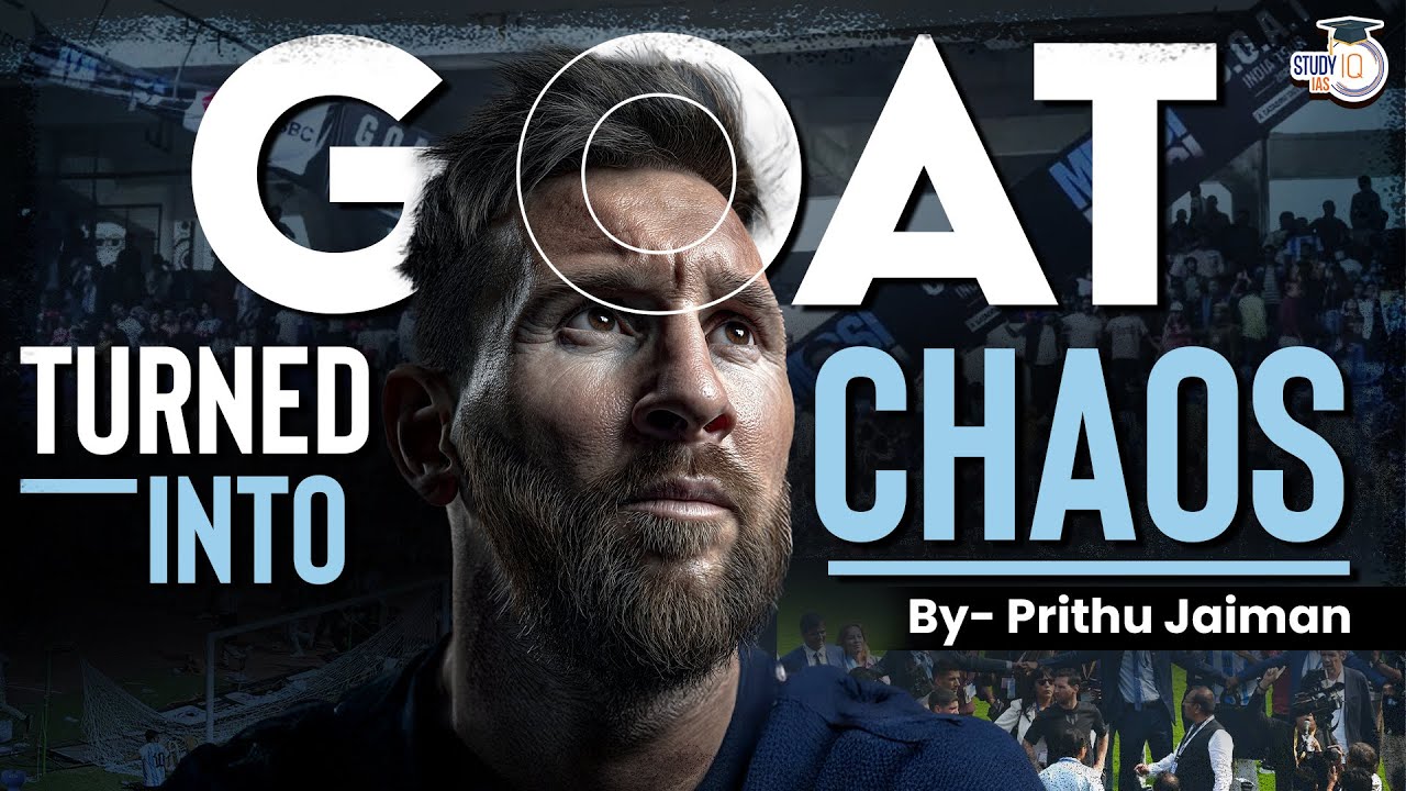 What went wrong with GOAT tour Kolkata | By Prithu Jaiman l StudyIQ IAS