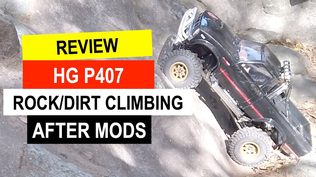 HG P407 (Tamiya Bruiser Clone) Toyota | Ep. 7 - After Mods/Upgrades - Dirt and Rock Climbing Review