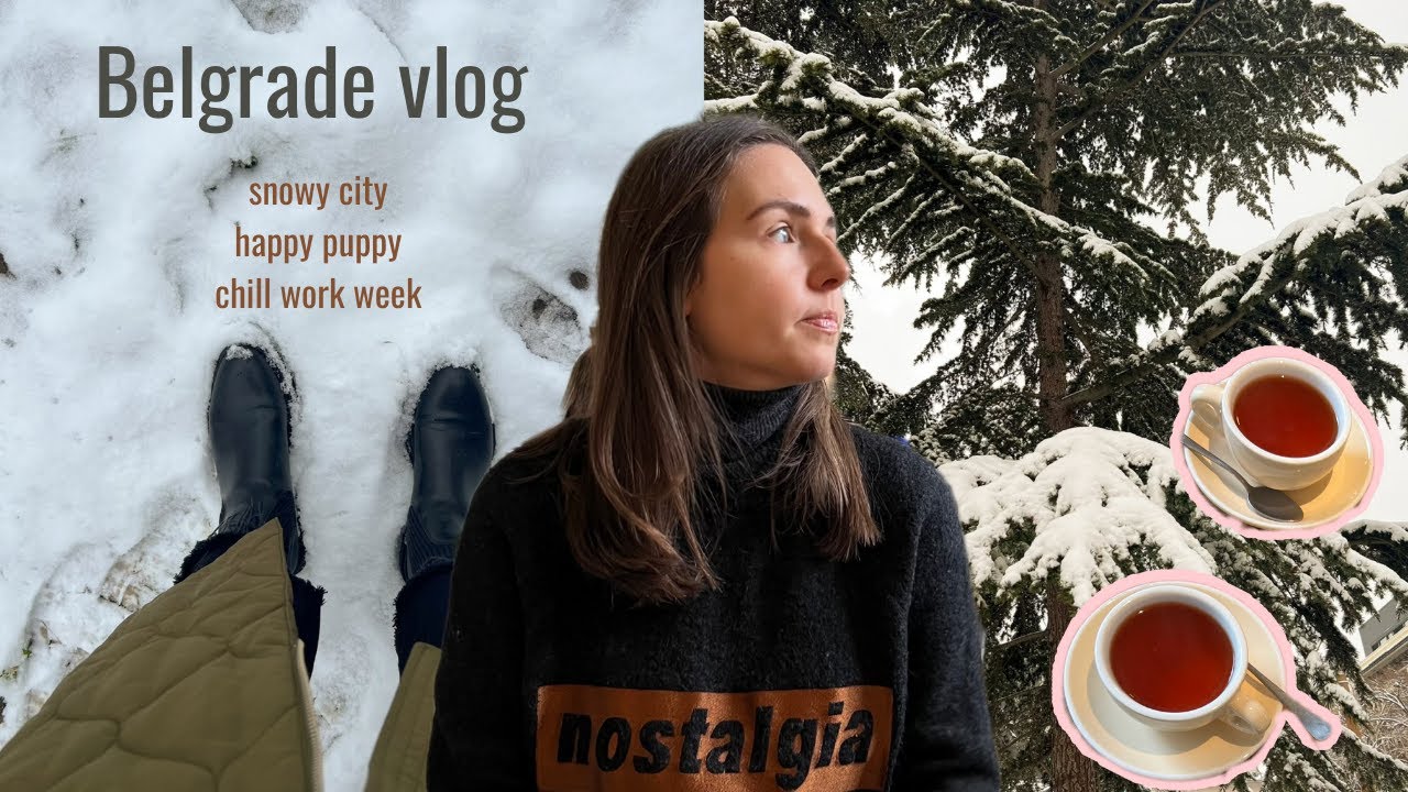winter wonderland in Belgrade I January vlog