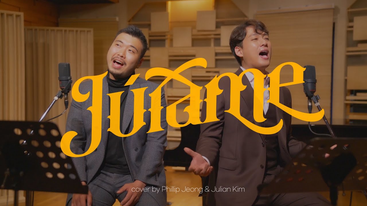 J&uacute;rame COVER BY 정필립 & 김주택 (Phillip Jeong & Julian Kim)