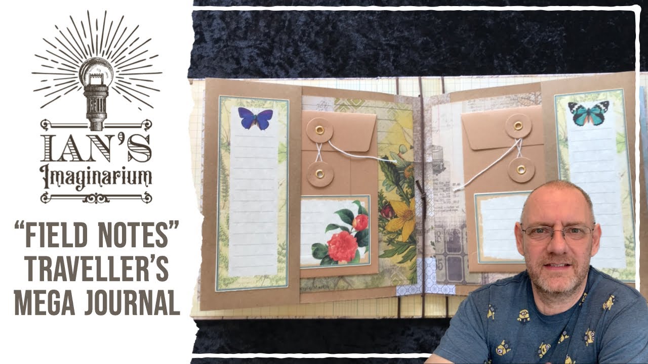 "Field Notes" - Traveller's Mega Journal with Ian