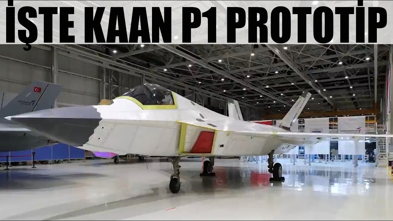 İŞTE MMU KAAN P1 PROTOTİP