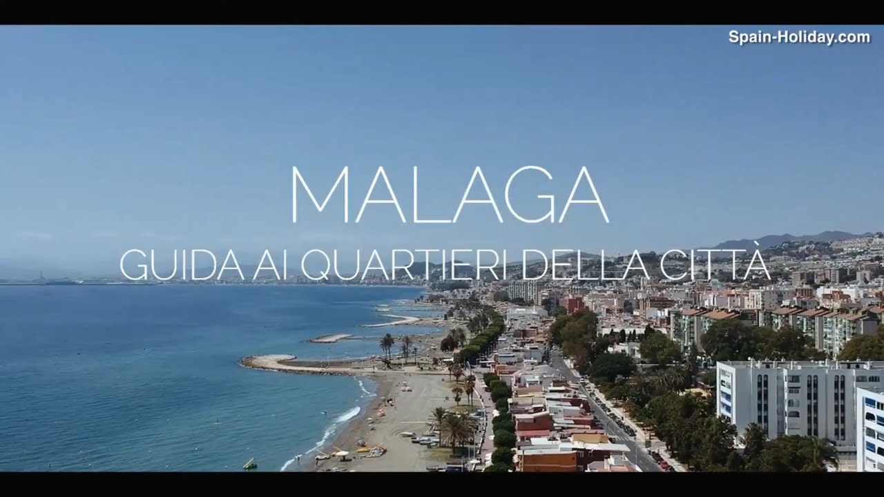 Malaga - Guida ai quartieri della città