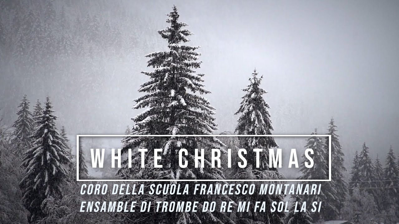 White Christmas - Coro della Scuola Francesco Montanari & Ensamble di trombe DO RE MI FA SOL LA SI