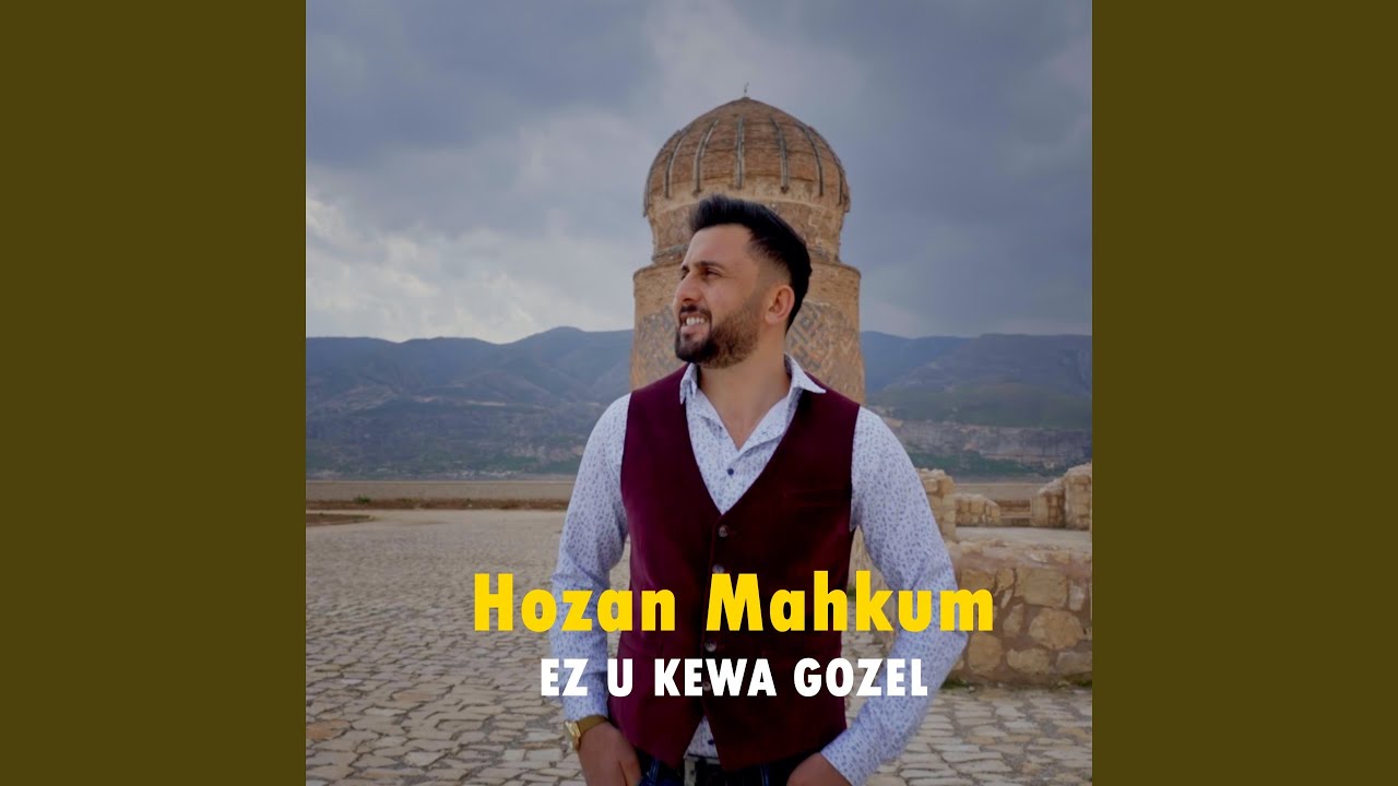 Ez u Kewa Gozel