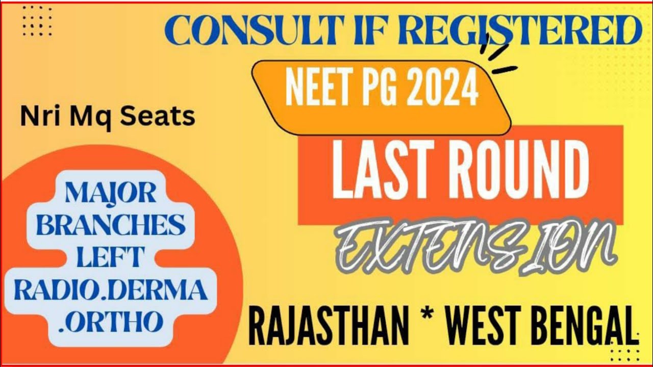 NEET PG 2024 LAST ROUND/LAST CHANCE