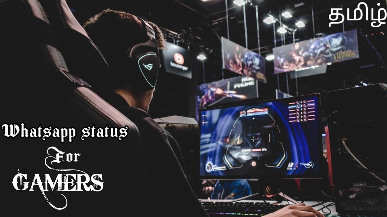 Whatsapp status for Gamers in Tamil