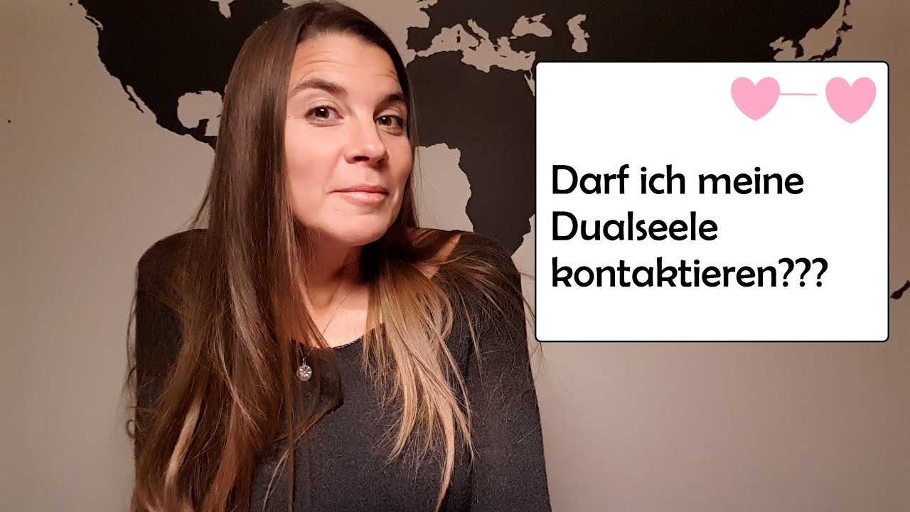 Soll und darf ich meine Dualseele kontaktieren (ehrlicher Rat auf diese Frage) ??