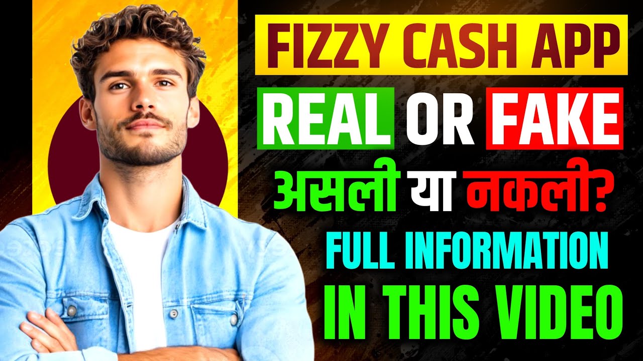 fizzy cash app real or fake | real features or just an app? | app reality & honest review in hindi