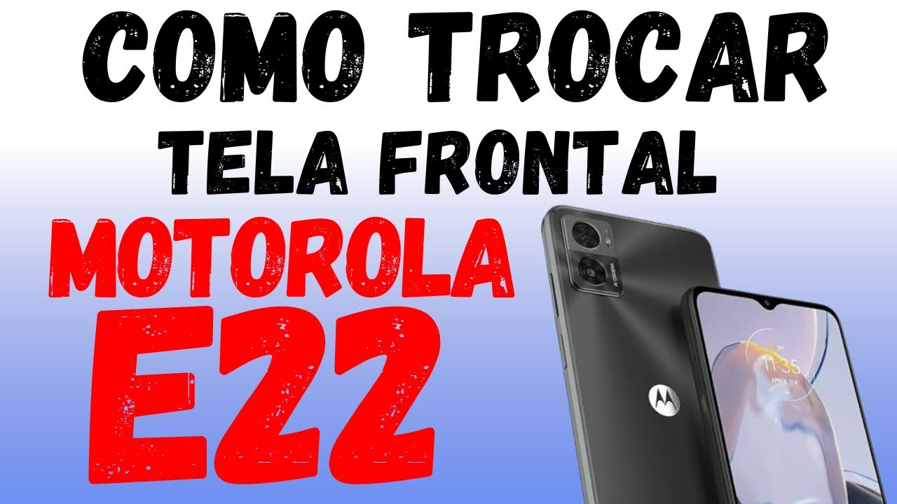 Como trocar a tela frontal do motorola E22 passo a passo #motorola #frontal #tela #smartphone