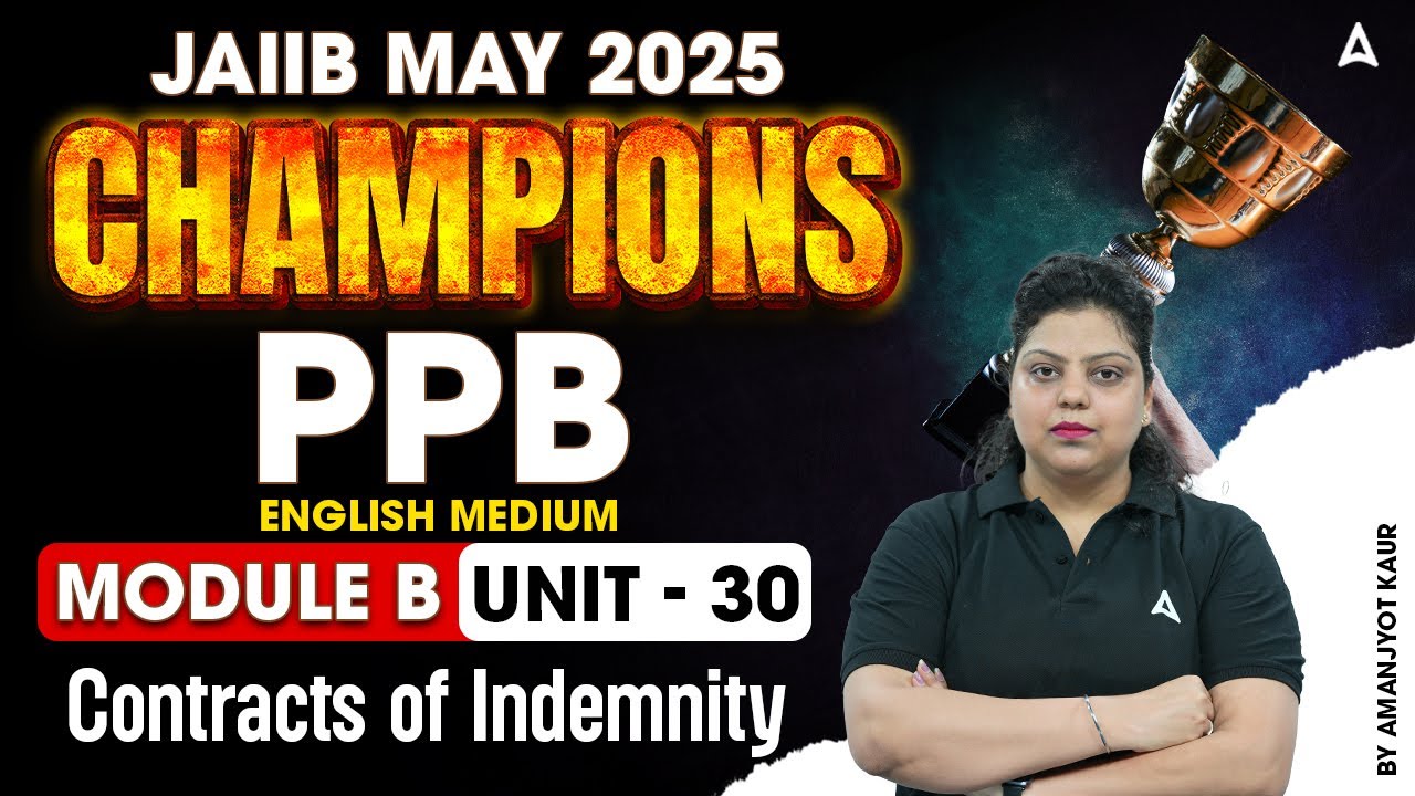 🏦 JAIIB May 2025 | PPB Mod-B U-30 | Contracts of Indemnity Explained 💡 Amanjyot Kaur