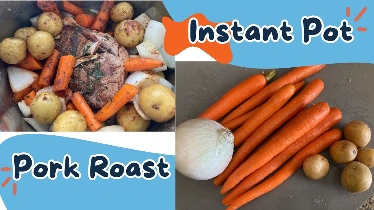 Delicious Instant Pot Pork Roast with Carrots and Potatoes