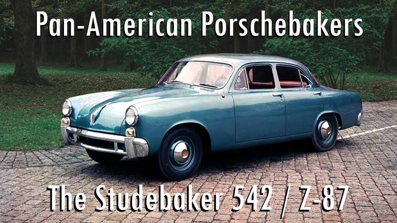 Porschebakers: Studebaker's Transatlantic Cars (Porsche, Mercedes and Facel Vega)