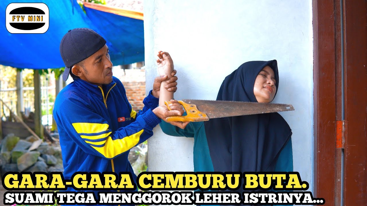 GARA-GARA CEMBURU BUTA, SUAMI T3'94 M3N9'90R0K ISTRINYA !! FILM INSPIRATIF 