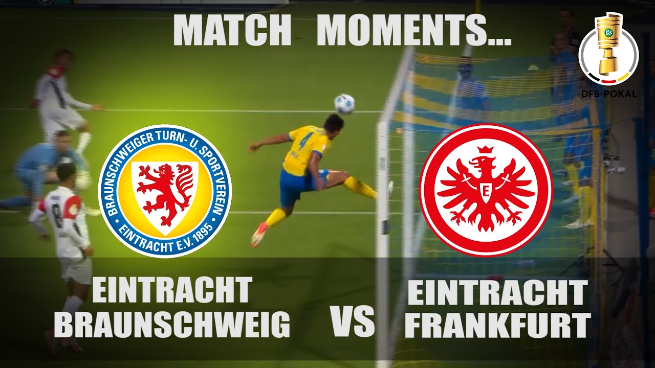 Eintracht Frankfurt Overpowers Eintracht Braunschweig in DFB-Pokal First Round | 2024/25 Highlights