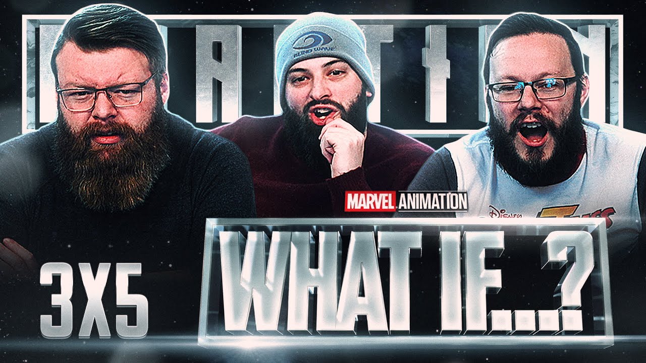 Marvel's What If...? 3x5 REACTION!! 