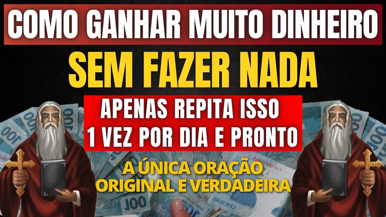 ORAÇÃO DE SÃO CIPRIANO PARA GANHAR DINHEIRO SEM FAZER NADA -    Apenas repita isso uma vez por dia