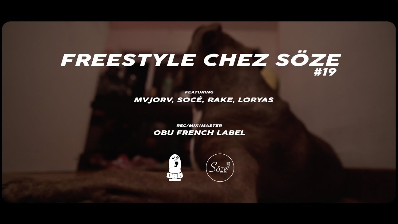 Freestyle chez S&ouml;ze #19 feat. Mvjorv, Soc&eacute;, Rake & Loryas