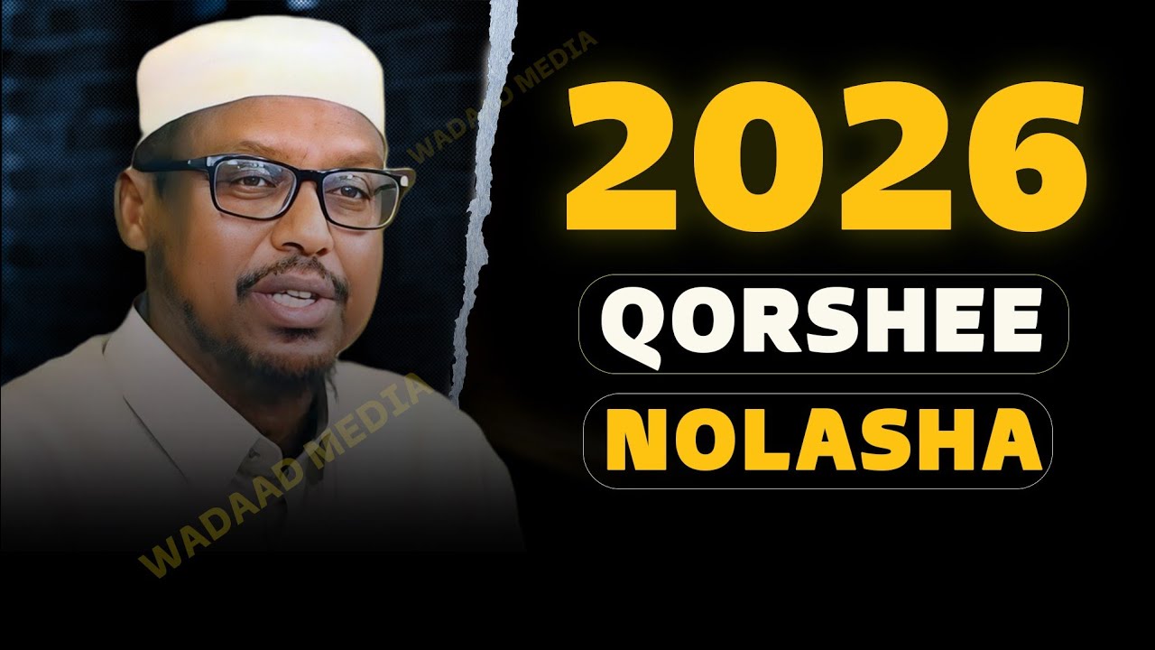 Sanadka Cusub Qorshee Nolasha || Sheekh Mustafe Xaaji ismaacil