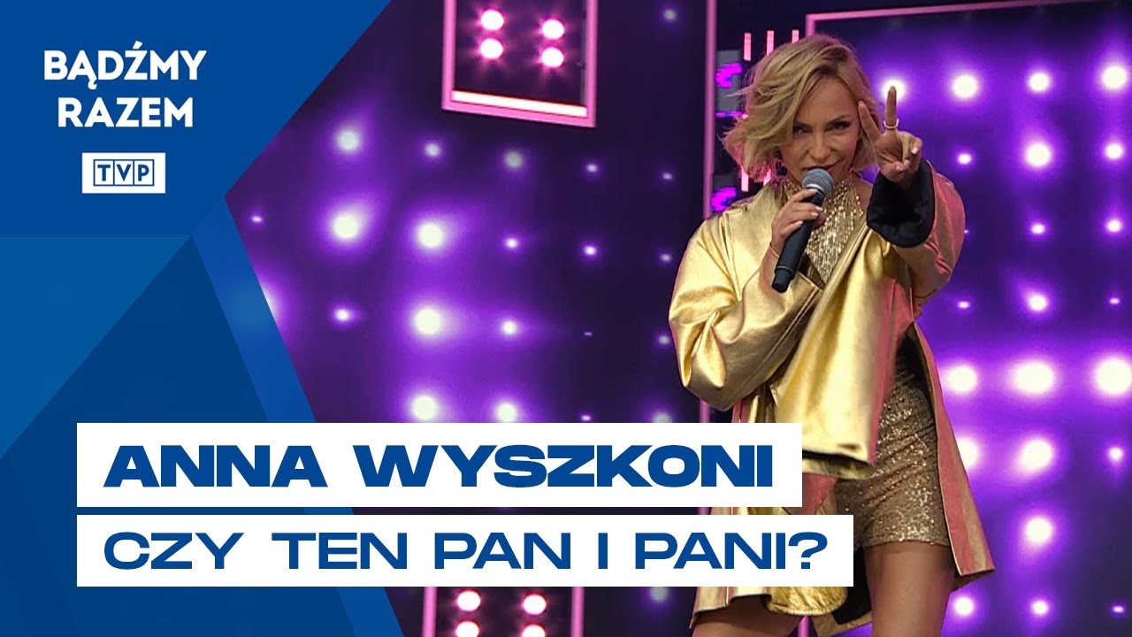 Anna Wyszkoni - Czy Ten Pan i Pani? || Lato z Radiem i Telewizją Polską - Elbląg