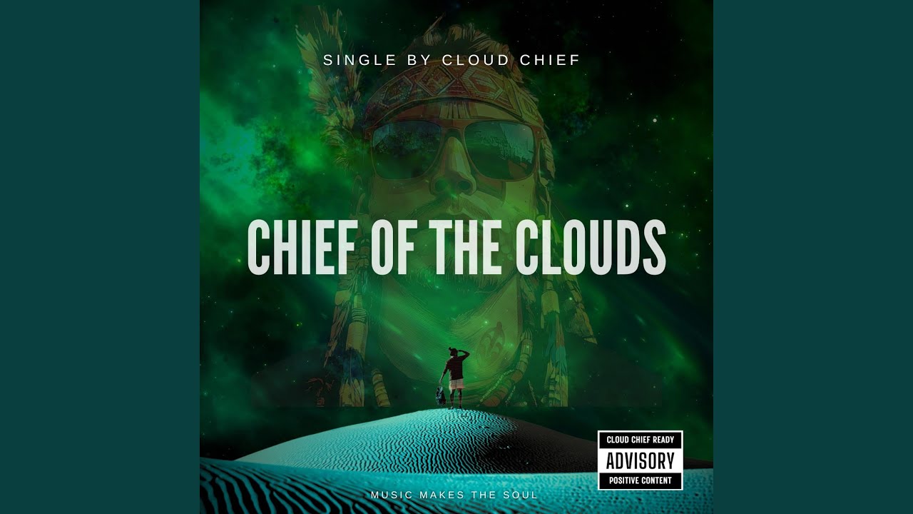 Chief Of The Clouds