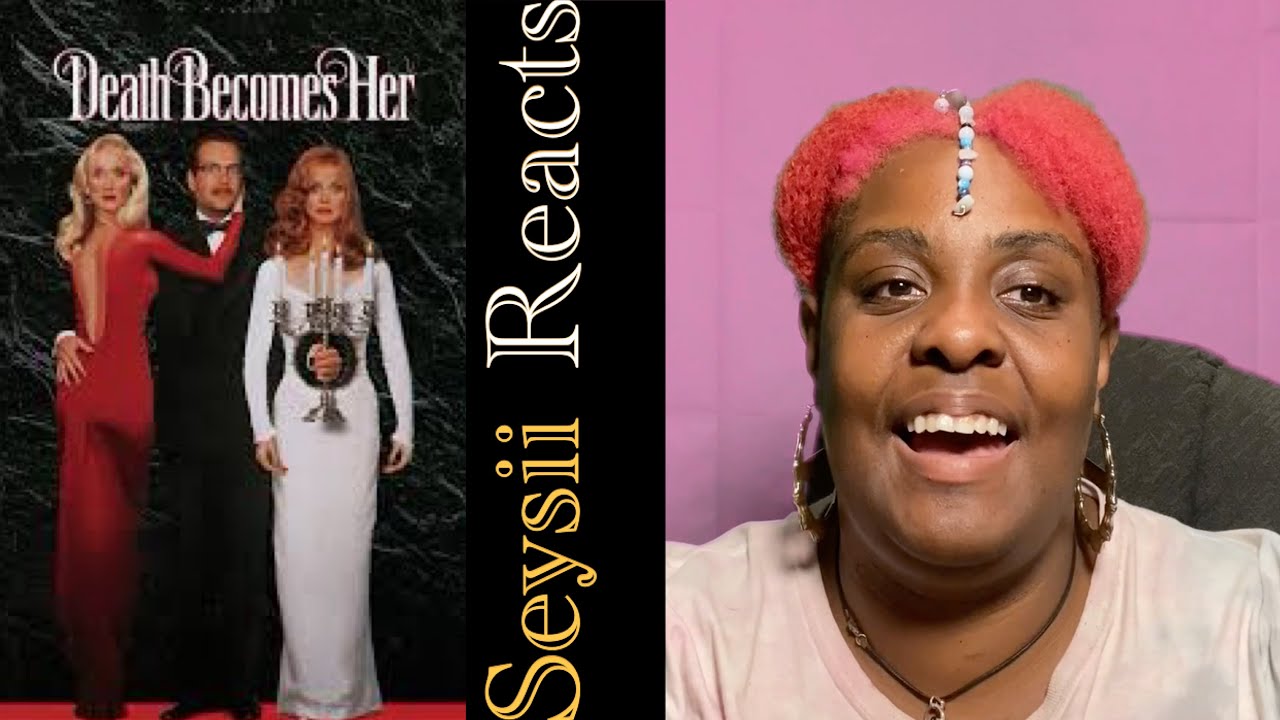 Death Becomes Her | FIRST TIME WATCH | Seysii Reacts