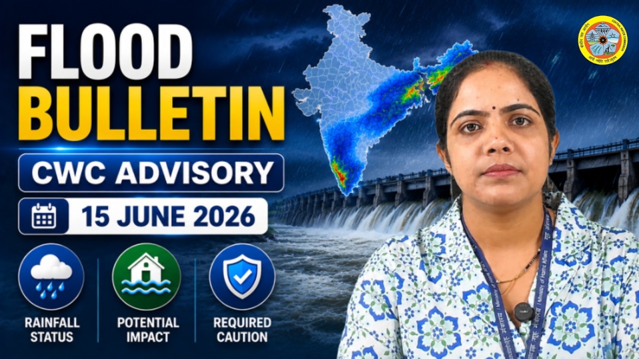 Flood Bulletin | CWC Advisory for Assam & West Bengal | 15 June 2026 🌧️🌊