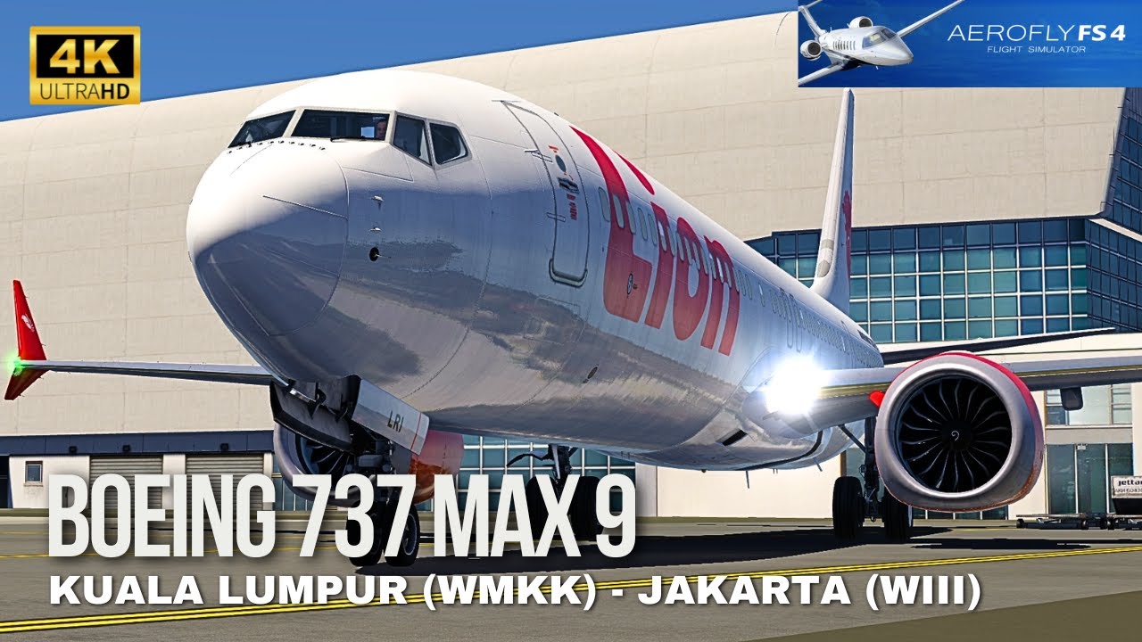 4K | Aerofly FS 4 | BOEING 737 MAX 9 | FULL FLIGHT | KUALA LUMPUR (WMKK) ✈️ JAKARTA (WIII)