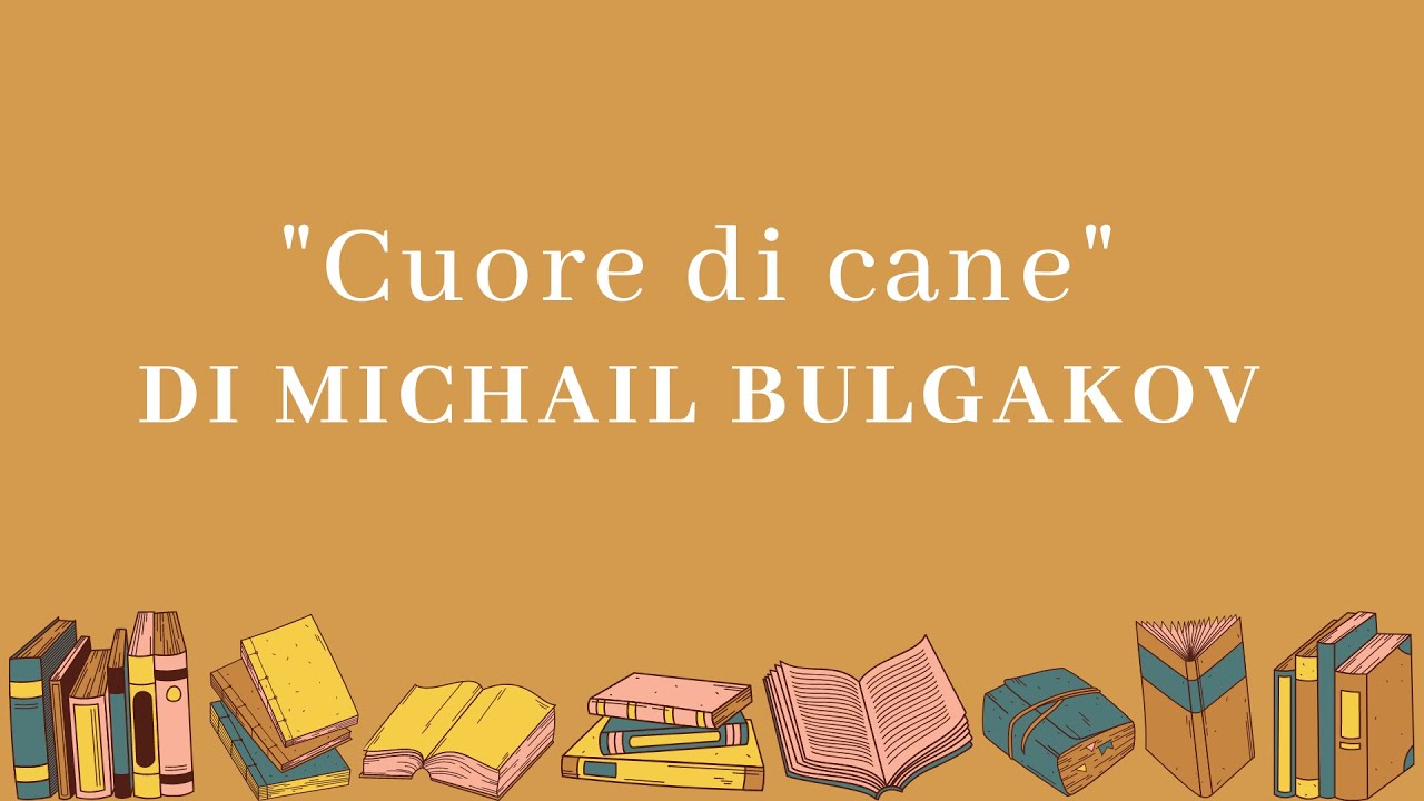 Viaggiare leggendo - Cuore di cane di Michail Bulgakov