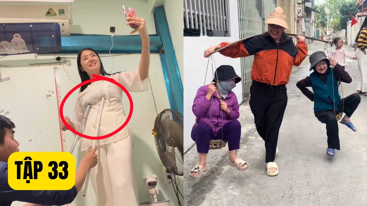 TẬP 33 - HÀI HƯỚC CƯỜI VỠ BỤNG
