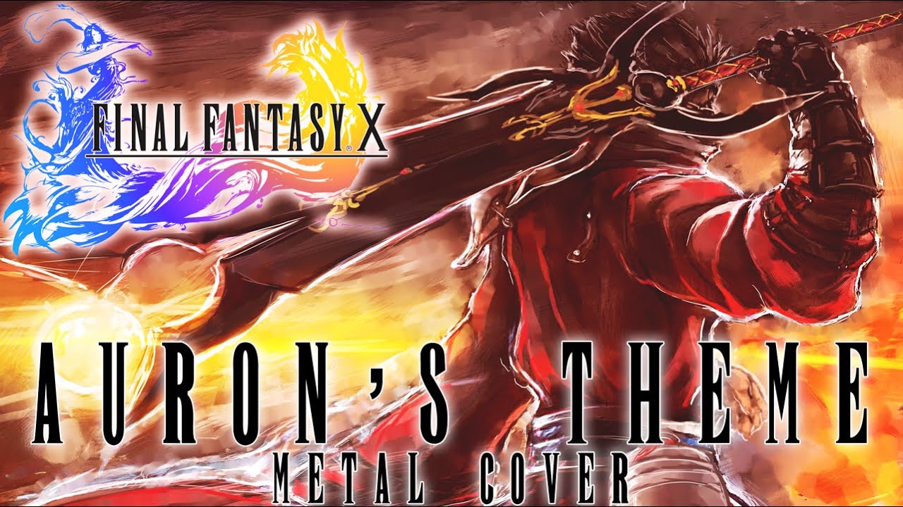 FINAL FANTASY X – Auron's Theme (Metal Cover)