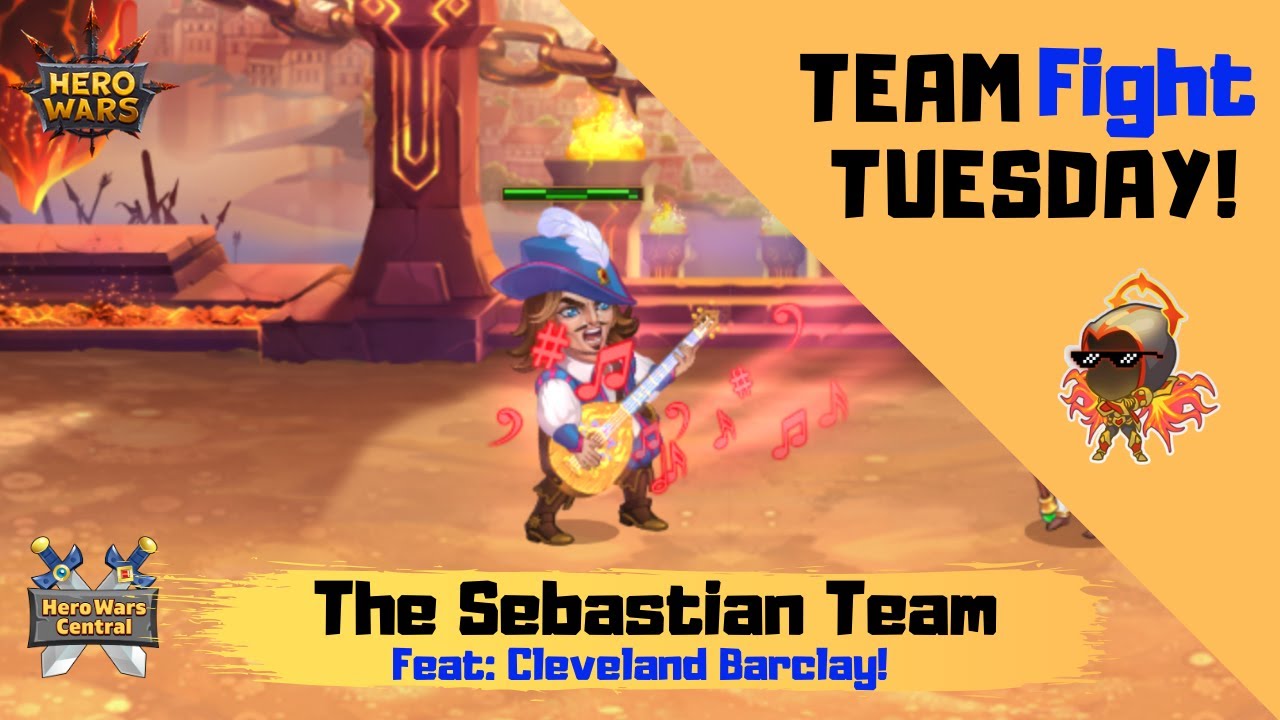 Hero Wars | Team Fight Tuesday! Sebastian Feat  Cleveland Barclay!