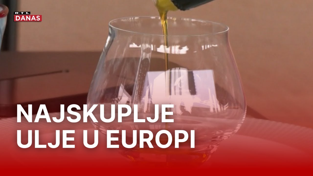Hrvatsko ekstra-djevičansko maslinovo ulje najskuplje je u Europi | RTL Danas
