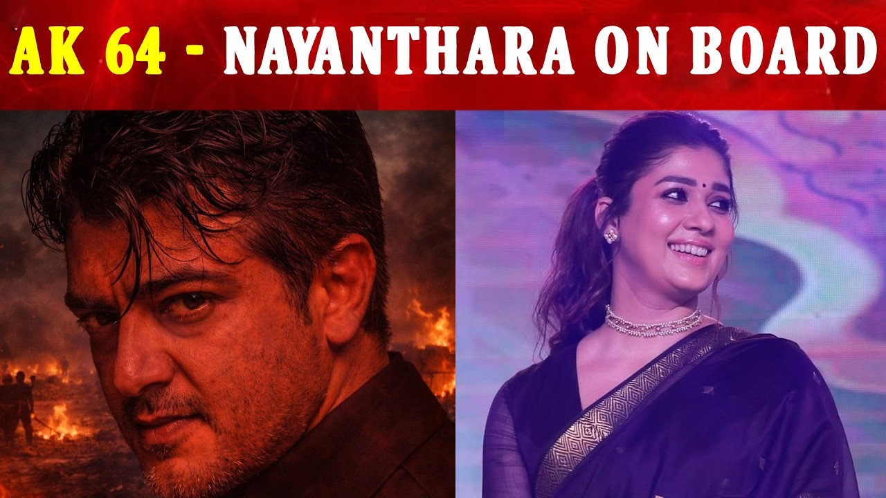 Ak 64 - Nayanthara ON Board | Ajith Kumar | Adhik Ravichandran | Anirudh